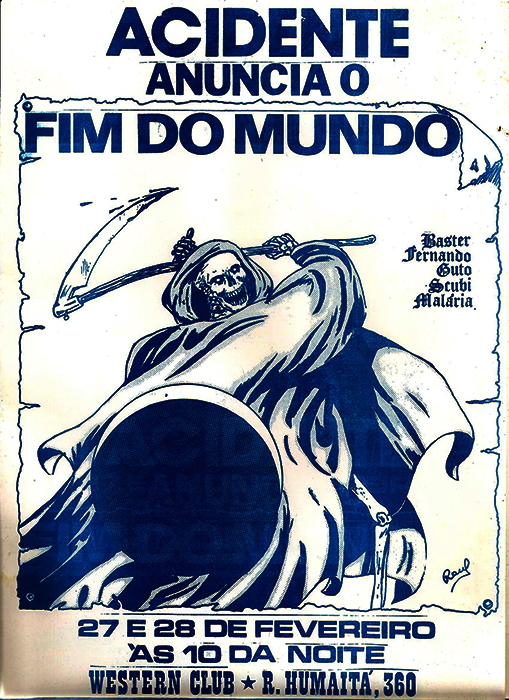 Cartaz Acidente
anuncia o Fim do Mundo Cartaz Acidente
anuncia o Fim do Mundo