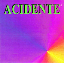 FARAWAYERS, de 1996, é o 6º
                album da banda de Rock Independente ACIDENTE. Totalmente
                instrumental.