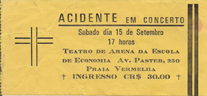 Ingresso do 1 show do Acidente